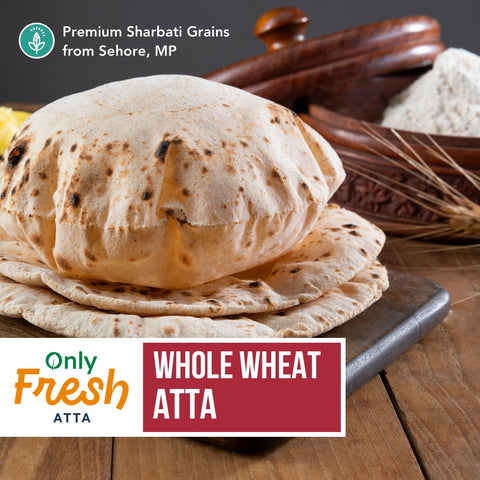 Only Fresh Sharbati whole Wheat Atta